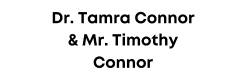 Dr. Tamra Connor and Mr. Timothy Connor